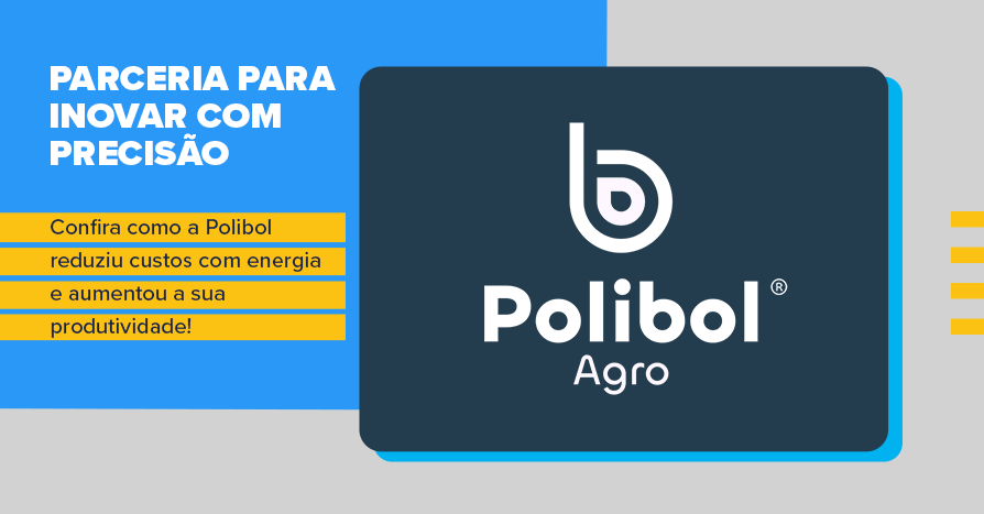 Parceria para inovar com preciso: confira como a Polibol reduziu custos com energia e aumentou a sua produtividade! 